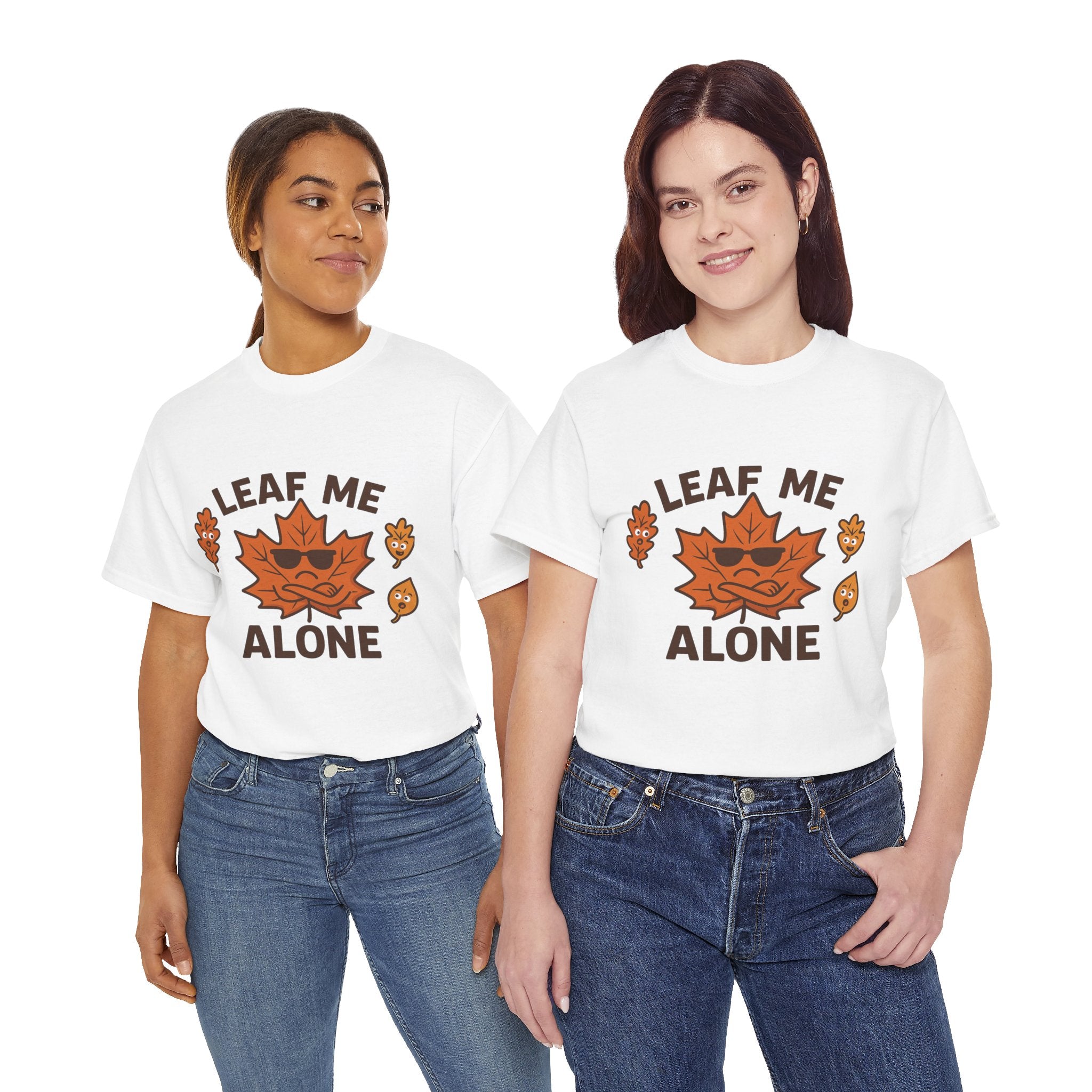 Leaf Me Alone Funny T-Shirt
