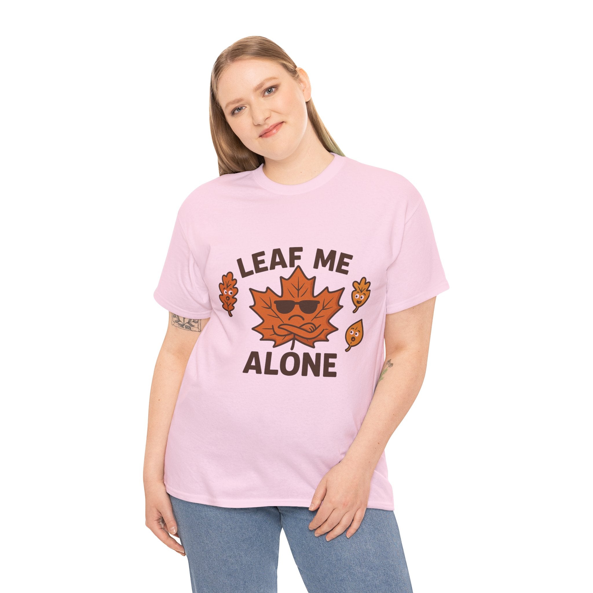 Leaf Me Alone Funny T-Shirt