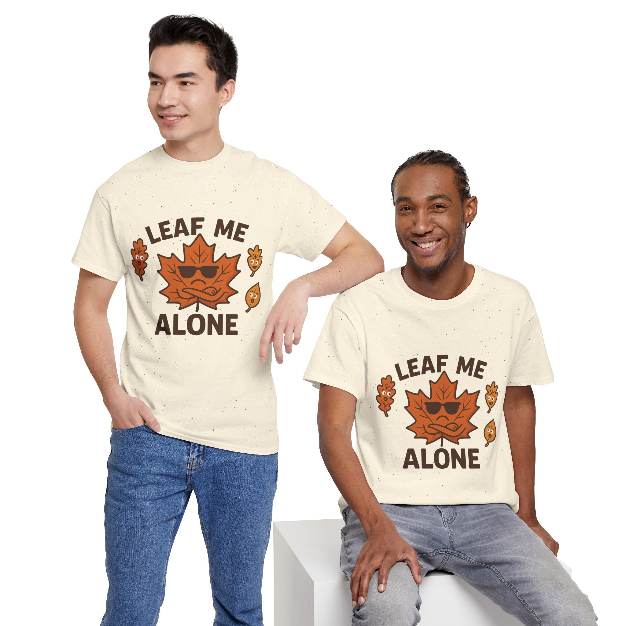 Leaf Me Alone Funny T-Shirt