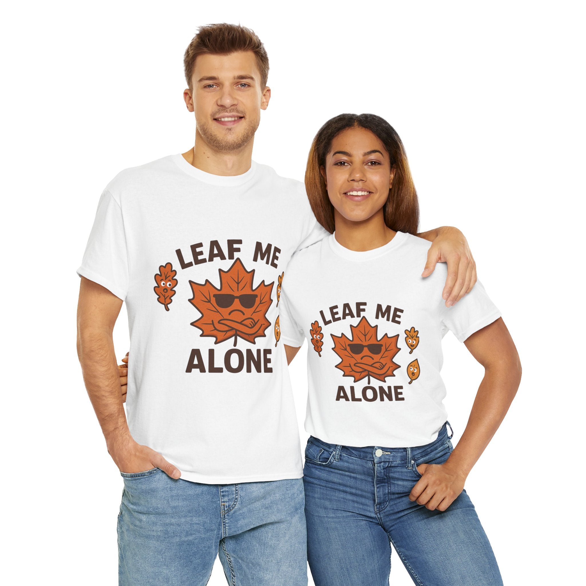 Leaf Me Alone Funny T-Shirt