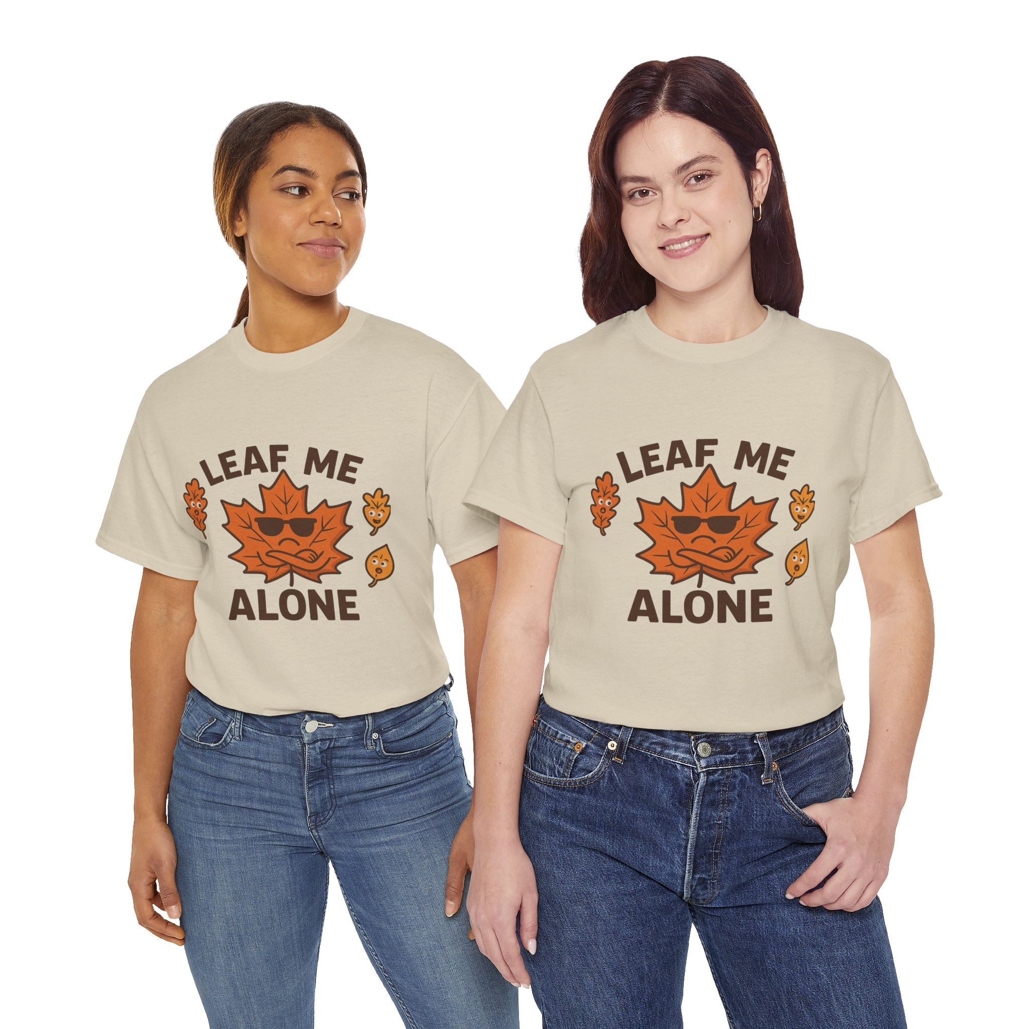 Leaf Me Alone Funny T-Shirt