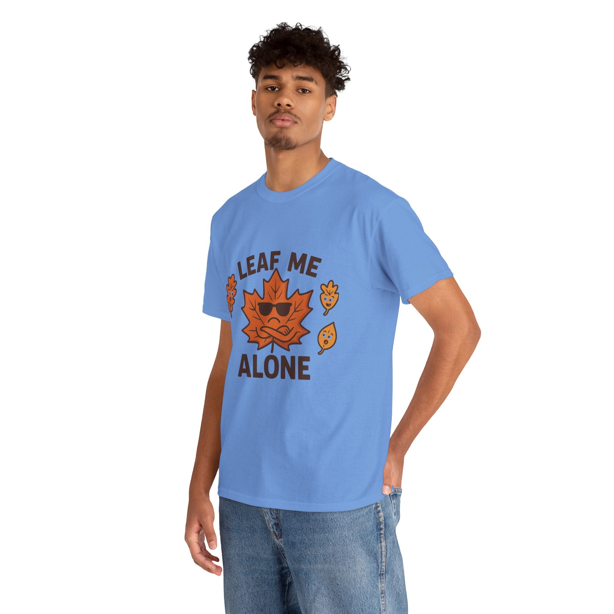 Leaf Me Alone Funny T-Shirt